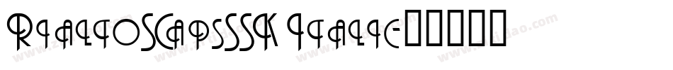 RialtoSCapsSSK Italic字体转换